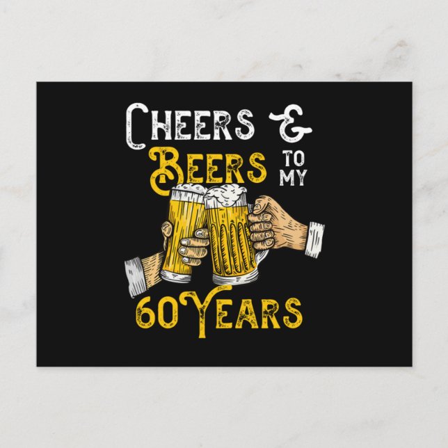 Postal Cheers And Beers To My 60 Years 60th Birthday Born (Anverso)