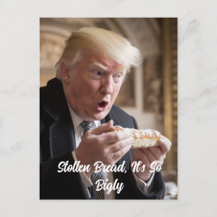 Postal Chiste Trump de pan fea Stollen