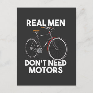 Postal Ciclismo - Los hombres de verdad no necesitan moto