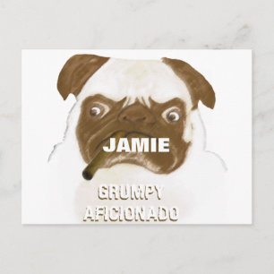 Postal Cigarro Personalizado Pug Grunón AFICIONADO