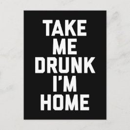 Postal Cita cómica de Take Me Drunk
