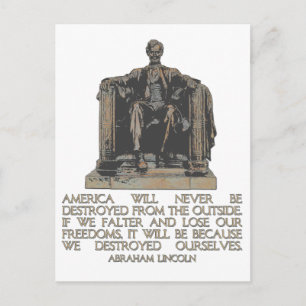 Postal Cita de Abraham Lincoln: Nos destruimos a nosotros