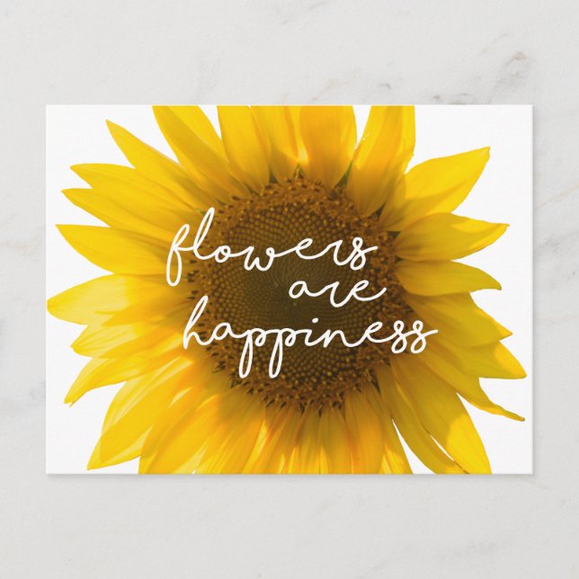 Postal Cita de girasol "las flores son felicidad" (Anverso)