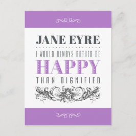 Postal Cita de Jane Eyre - Siempre Preferiría Ser Feliz