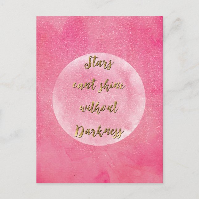 Postal Cita de "las estrellas no pueden brillar sin oscur (Anverso)