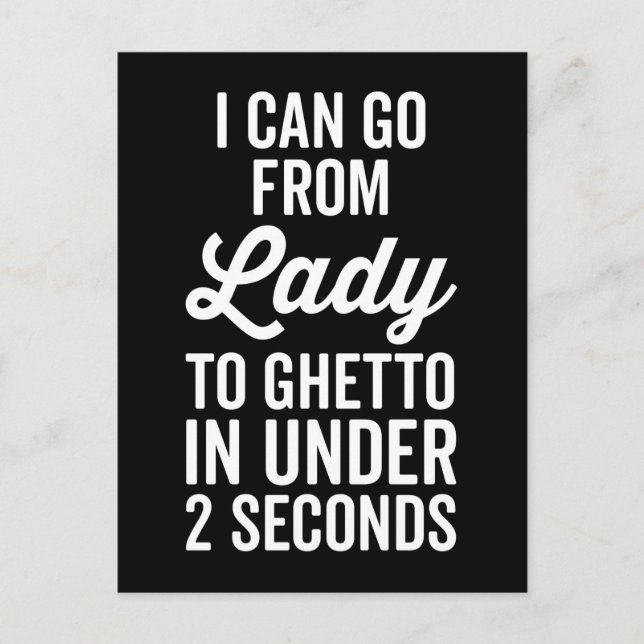 Postal Cita divertida de Lady To Ghetto (Anverso)