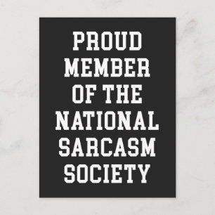 Postal Cita divertida de Sarcasm Society