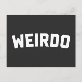 Postal Cita divertida de Weirdo