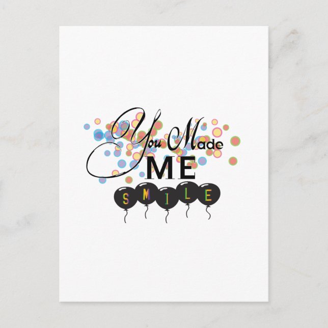 Postal Cita feliz con globos - ¡ME HICISTE SONREAR! (Anverso)