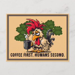 Postal cita personalizado -Rooster- Café primero, humanos
