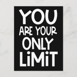 Postal Cita Positiva Eres Tu Único Límite Blanco Negro