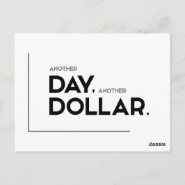 Postal Citas MODERNAS: otro día, otro dólar