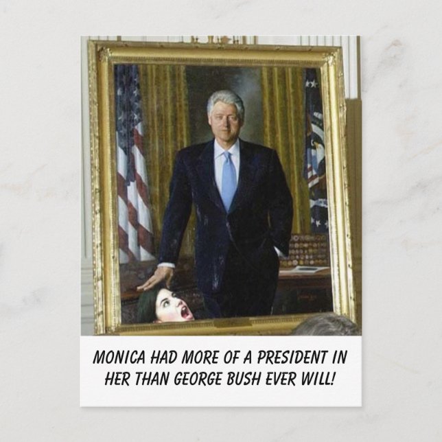 Postal clinton_portrait_monica, Monica tuvo más de un p.. (Anverso)