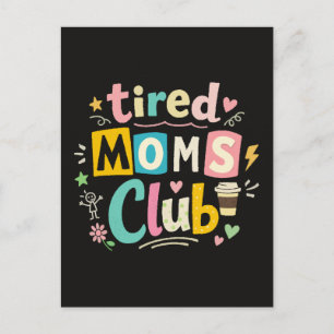 Postal Club de Mamás Cansadas Café Humor de Mamá