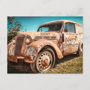 Postal Coche Antiguo Oxidado Año de Nacimiento 1950 Feliz