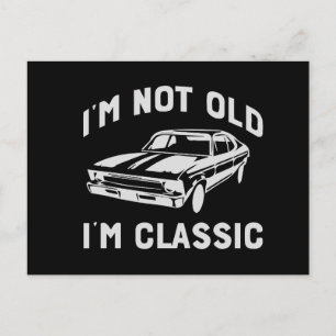 Postal Coche muscular retro no soy viejo soy clásico