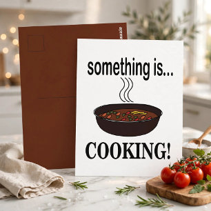Postal Cocinando Algo se está cocinando