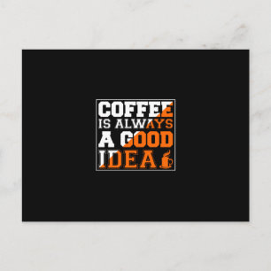 Postal Coffee Art Coffee Is Always A Good Idea