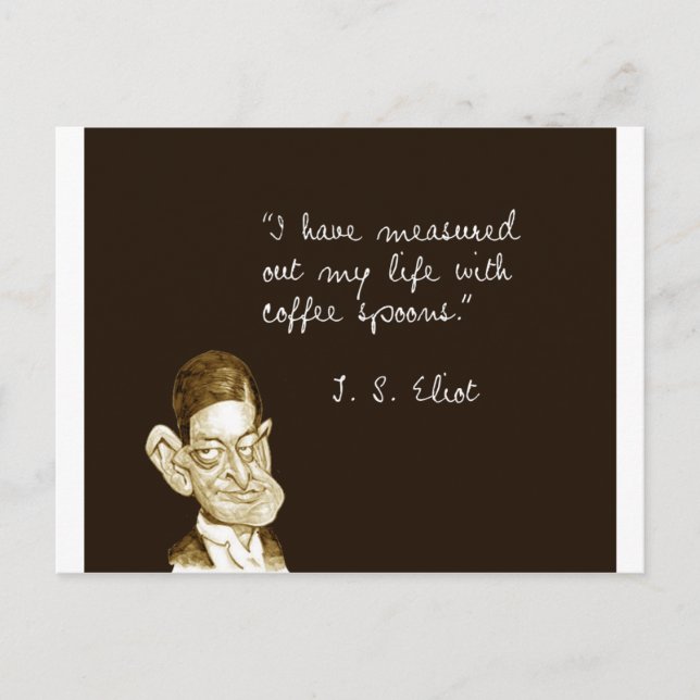 Postal Coffee Sayings De T. S. Eliot (Anverso)