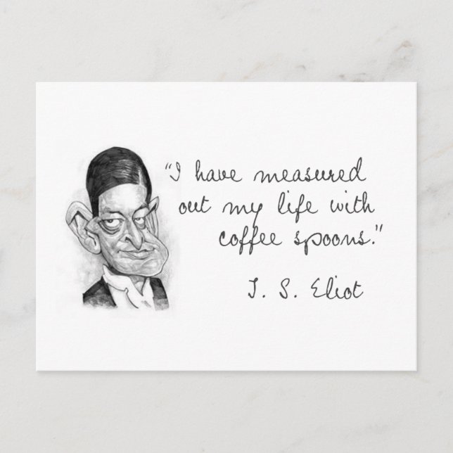 Postal Coffee Sayings From T. S. Eliot (Anverso)