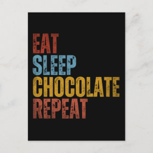 POSTAL COME CHOCOLATE DUERME REPITE