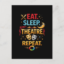Postal Come, Duerme, Teatro, Repite