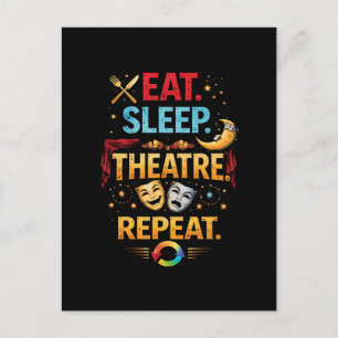 Postal Come, Duerme, Teatro, Repite