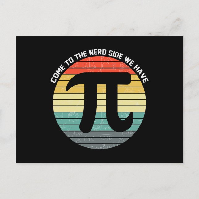 Postal Come to the Nerd Side We Have Pi (Anverso)