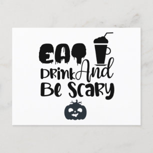 Postal Comer a beber y tener miedo