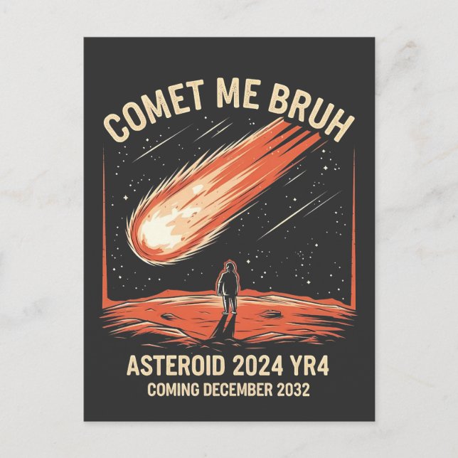 Postal Comet Me Bruh Funny ASTEROID 2024 YR4 (Anverso)