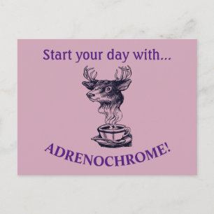 Postal Comienza tu día con adrenocromo