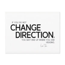 COMILLAS: Lao Tzu: Cambia de dirección