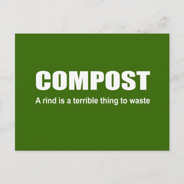 Postal Compost: Una corteza es algo terrible para desperd (Anverso)