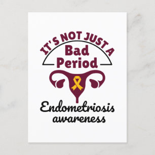 Postal Conciencia sobre la endometriosis No es sólo un ma