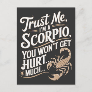 Postal Confía en mí, soy un Scorpio: no te lastimarás cit