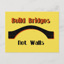 Postal Construir puentes, no paredes, protestar contra la