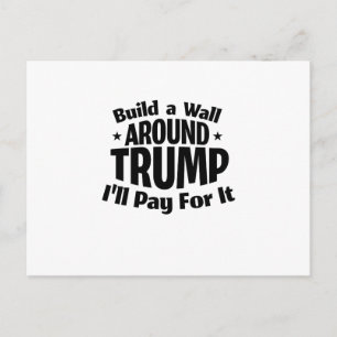 Postal Construir un muro en torno a la gracia de Trump