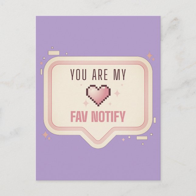 Postal Corazón de píxel Kawaii "Eres mi notificación favo (Anverso)