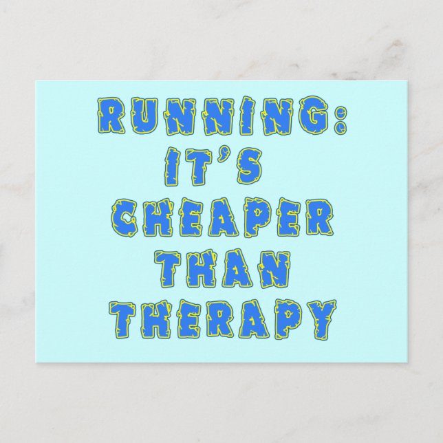 Postal CORRIENDO:  MÁS BARATO QUE LA TERAPIA Tshirts (Anverso)
