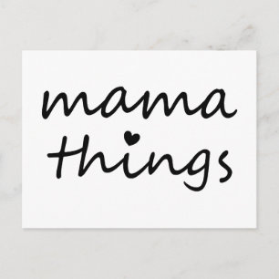 Postal Cosas de Mamá Primer Día de la Madre Nueva Mamá