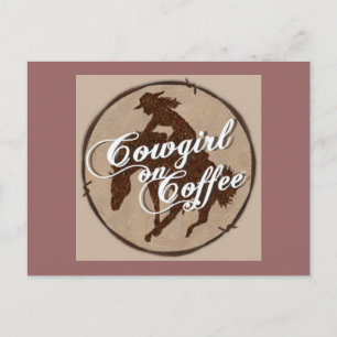 Postal "Cowgirl On Coffee"