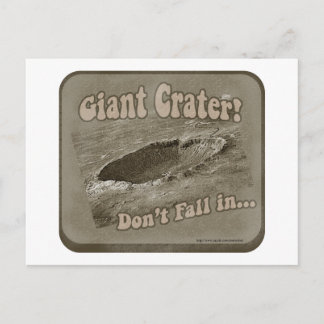 Postal ¡Cráter gigante!