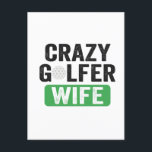 Postal Crazy Golfer Wife Funny Golf Viuda Esposa Golf Cou<br><div class="desc">oscilación, chip, caddy, rodaja, verde, tee, birdie, putter, regalo, cumpleaños, esposa, pareja, matrimonio</div>