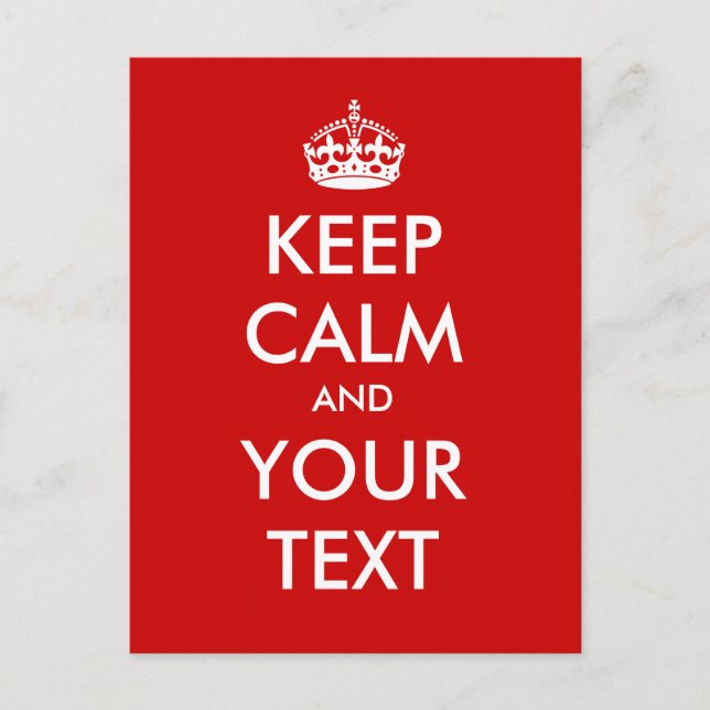 Postal Crea tu propio "Mantener la calma y continuar" (Anverso)