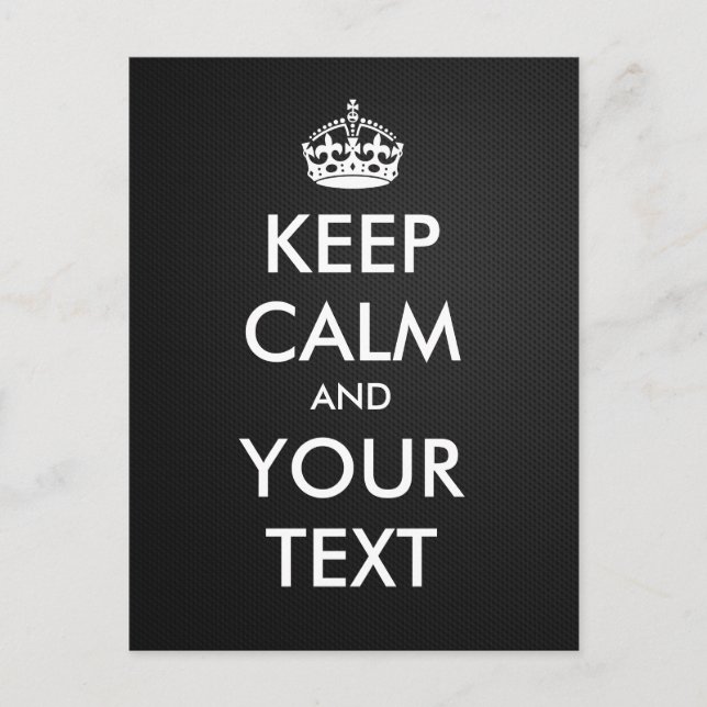 Postal Crea tu propio "Mantener la calma y continuar" (me (Anverso)