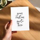 Postal Crear su propia cotización<br><div class="desc">Crea tu propia postal con tipografía de escritura elegante personalizada y moderna.</div>