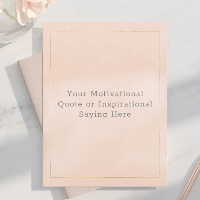 Postal Create Your Own Motivational Quote Blush Pink Gold (Subido por el creador)