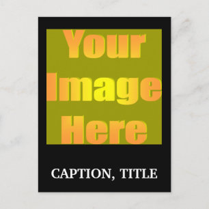 Postal create-your-own-picture-one-caption01