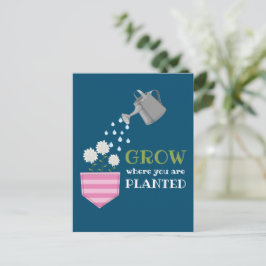 Postal Crecer donde te plantan inspirador de bolsillo