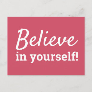 Postal Cree en Ti Mismo Frase Inspiradora Rosa Blanco